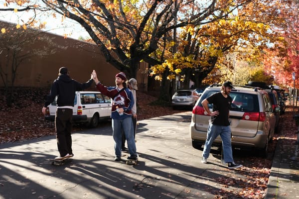 High Fives and Skateboarding.